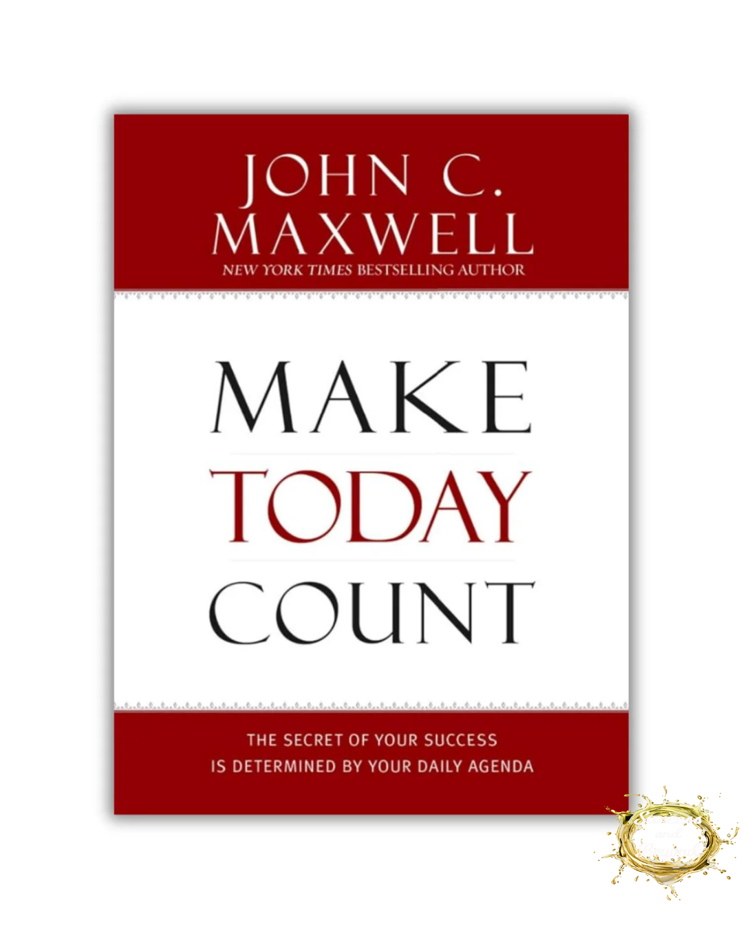 Make Today Count: Daily Habits for Lifelong Success